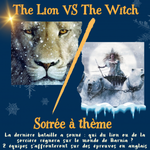 soirée à thème The Lion vs The Witch